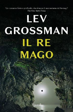 [The Magicians 02] • Il Re Mago